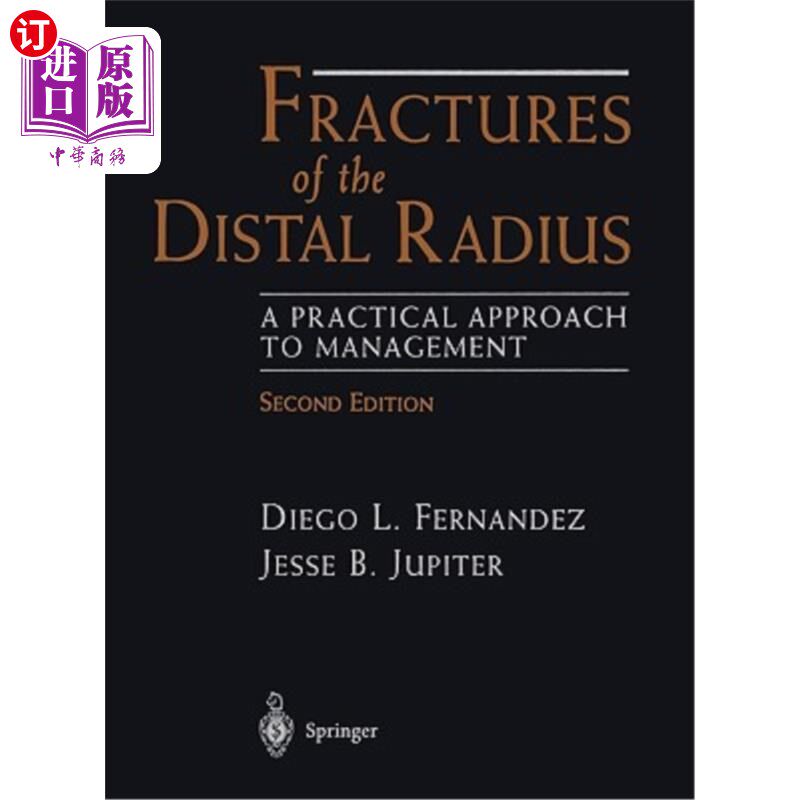海外直订医药图书Fractures of the Distal Radius: A Practical Approach to Management 桡骨远端骨折:一种实用的治疗方法
