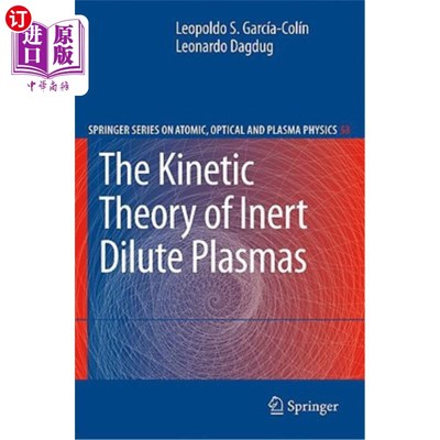 海外直订The Kinetic Theory of Inert Dilute Plasmas 惰性稀等离子体的动力学理论