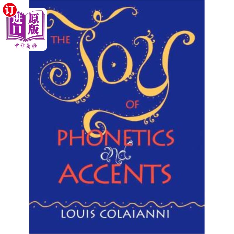 【中商海外直订】the joy of phonetics and accents