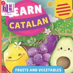 for catalan Picture 海外直订Learn bilingual 学习加泰罗尼亚语 and English Fruits 水果和蔬 vegetables kids book