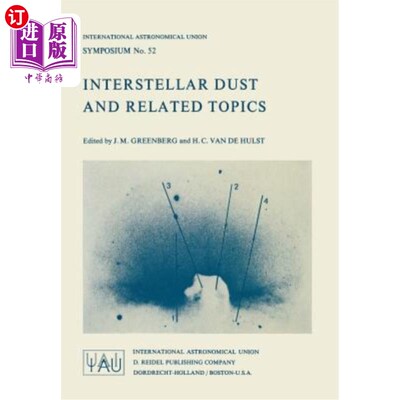 海外直订Interstellar Dust and Related Topics 星际尘埃及相关话题