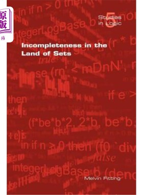 海外直订Incompleteness in the Land of Sets 集合域的不完全性
