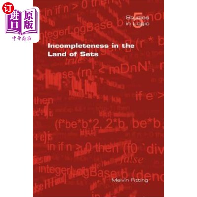 海外直订Incompleteness in the Land of Sets 集合域的不完全性