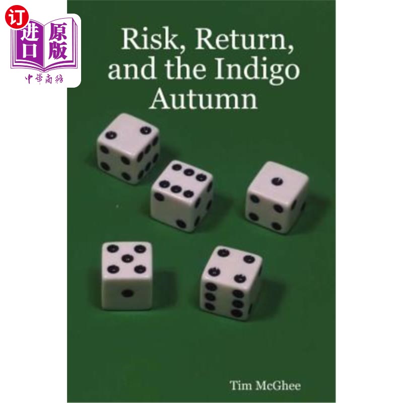 海外直订Risk, Return, and the Indigo Autumn 风险、回报与靛蓝的秋天