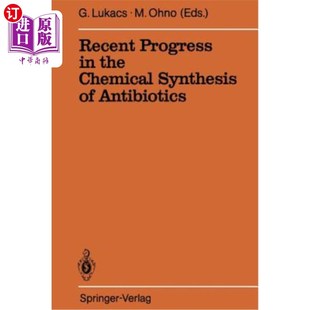 新进展 Progress the 海外直订Recent Antibiotics Synthesis Chemical 抗生素化学合成