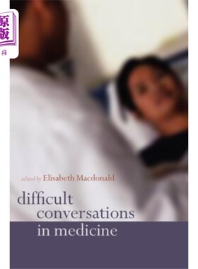 海外直订医药图书Difficult Conversations in Medicine 医学中的困难对话