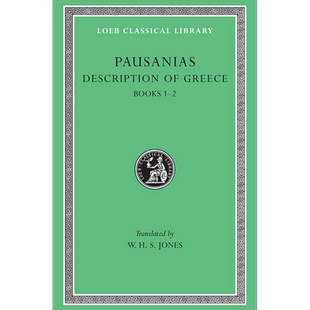 现货 保萨尼亚斯 Description of Greece Volume I Books 1-2 英文原版 Pausanias【中商原版】