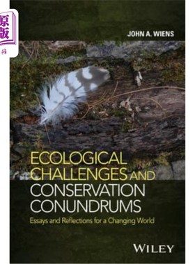 海外直订Ecological Challenges and Conservation Conundrums: Essays and Reflections for a  生态挑战和保护难题:变化中