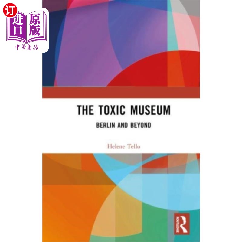 海外直订Toxic Museum 有毒的博物馆