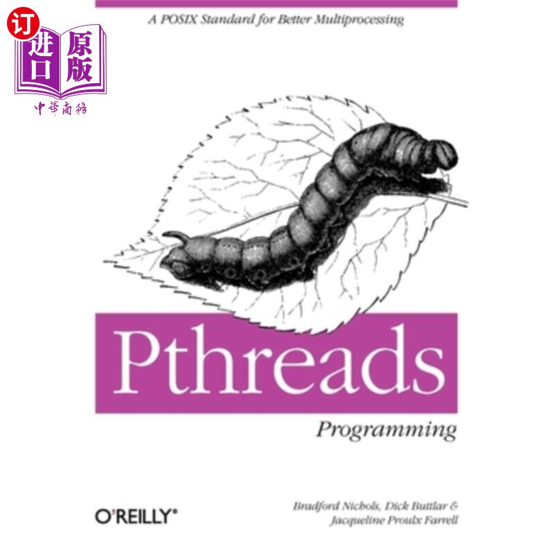 海外直订Pthreads Programming: A Posix Standard for Better Multiprocessing Pthreads编程:一个更好的多处理Posix标准
