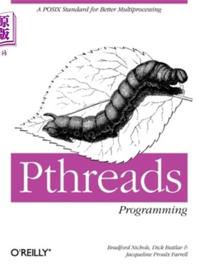海外直订Pthreads Programming: A Posix Standard for Better Multiprocessing Pthreads编程:一个更好的多处理Posix标准