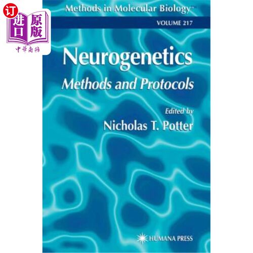 海外直订医药图书Neurogenetics: Methods and Protocols 神经遗传学：方法和协议