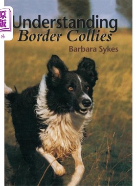 海外直订Understanding Border Collies 了解边境牧羊犬