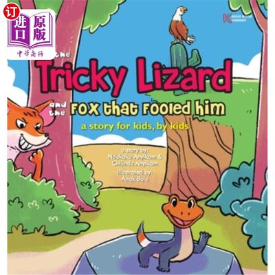 海外直订The Tricky Lizard and the Fox that Fooled Him 狡猾的蜥蜴和愚弄他的狐狸