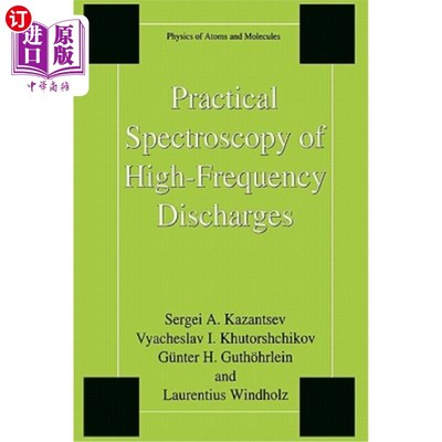 海外直订Practical Spectroscopy of High-Frequency Discharges 高频放电实用光谱学