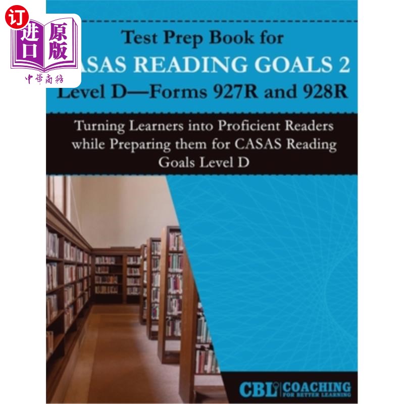 海外直订Test Prep Book for CASAS Reading Goals 2 Level D-Forms 927R and 928R CASAS阅读目标2级d -表格927R和928R测试