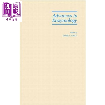 高等酵素学与相关领域 Advances In Enzymology And Related Areas Of Molecular Biology Volume 74 Daniel Purich【中商原?