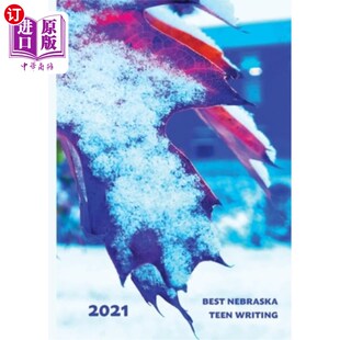 2021 海外直订Best Writing Teen 2021年最佳内布拉斯加州青少年写作奖 Nebraska