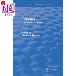 海外直订Asbestos: The Hazardous Fiber 石棉:有害纤维