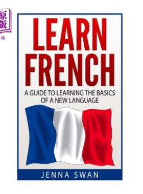海外直订French: Learn French: A Guide To Learning The Basics of A New Language 法语:学习法语:学习一门新语言基础指南
