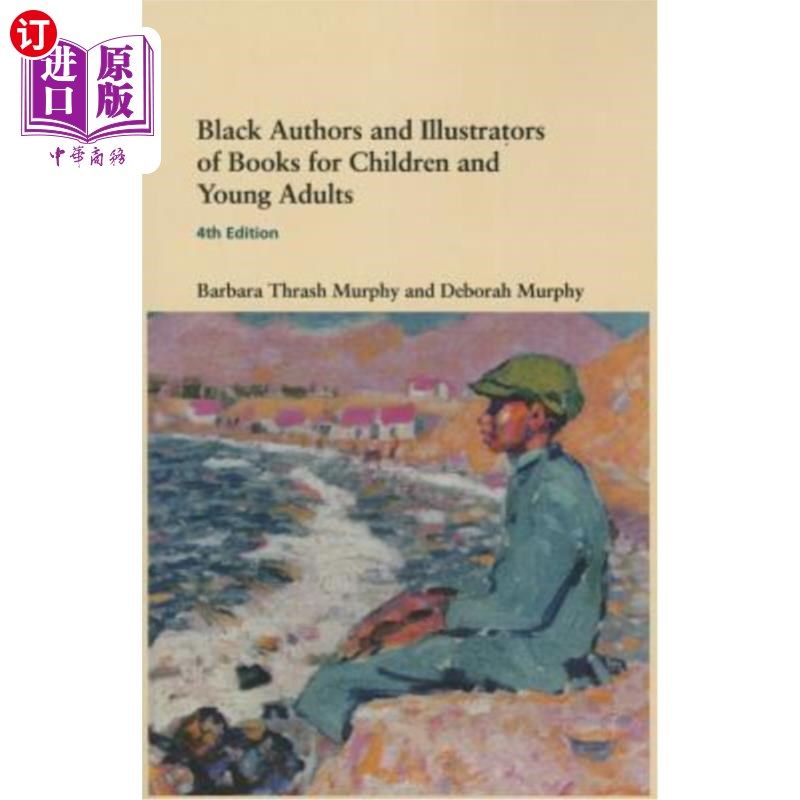海外直订Black Authors and Illustrators of Books for Children and Young Adults 儿童和青少年书籍的黑人作家和插图画家