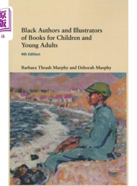 海外直订Black Authors and Illustrators of Books for Children and Young Adults 儿童和青少年书籍的黑人作家和插图画家