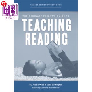 The Ordinary Parent's Guide to Teaching Reading, Revised Edition Student Book 普通家长教学阅读指南，修订版【中商原版】