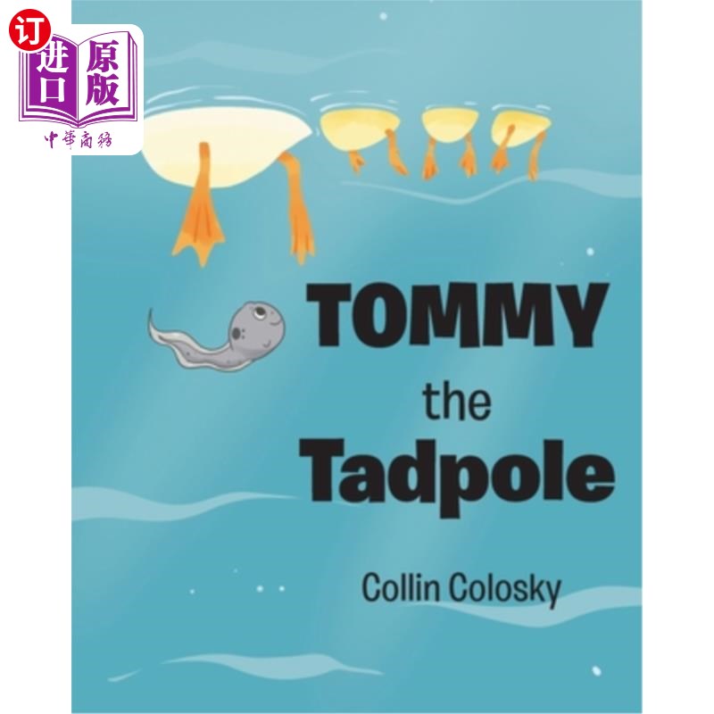 海外直订Tommy the Tadpole 蝌蚪汤米
