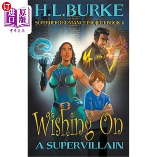 海外直订Wishing on a Supervillain 向一个超级恶棍许愿
