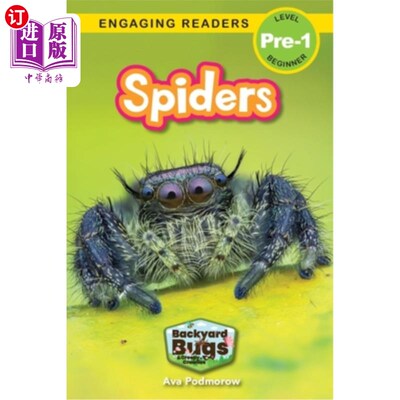 海外直订Spiders: Backyard Bugs and Creepy-Crawlies (Engaging Readers, Level Pre-1) 蜘蛛