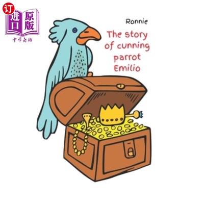 海外直订The story of cunning parrot Emilio 狡猾的鹦鹉埃米利奥的故事