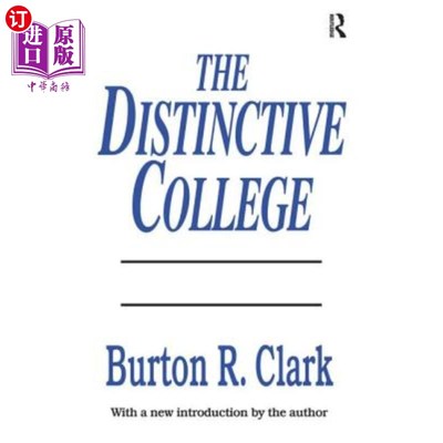 海外直订The Distinctive College: Antioch, Reed, and Swathmore 与众不同的学院:安提阿、里德和斯沃斯莫尔