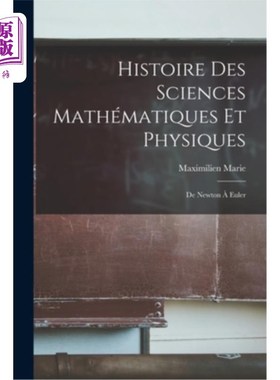 海外直订Histoire Des Sciences Mathématiques Et Physiques: De Newton à Euler 数学和物理科学史:从牛顿到欧拉