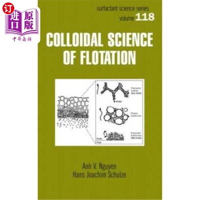 海外直订Colloidal Science of Flotation 浮选胶体科学
