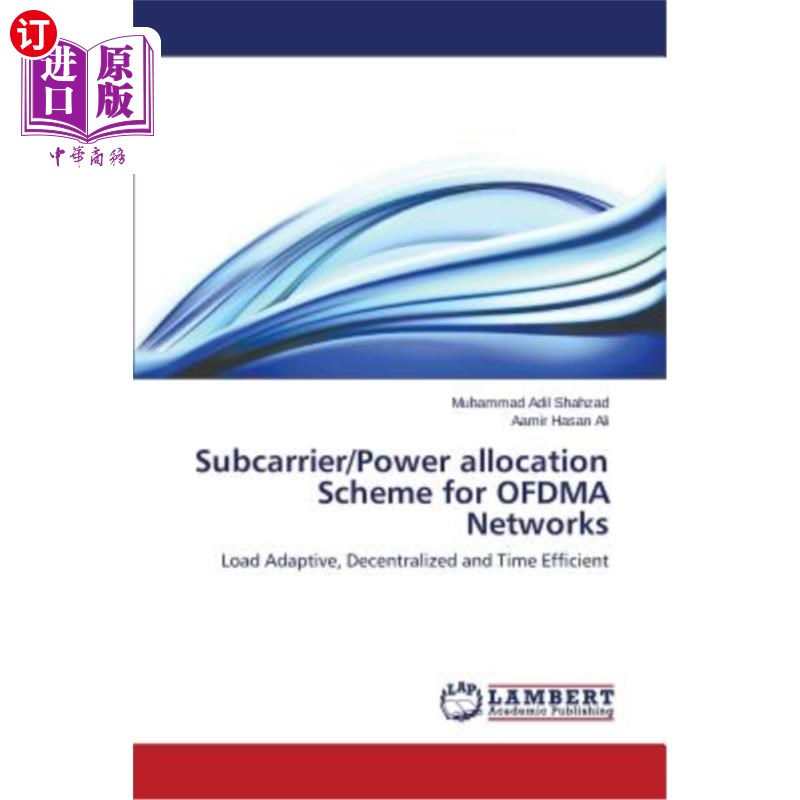 海外直订Subcarrier/Power allocation Scheme for OFDMA Networks OFDMA的子载波/功率分配方案