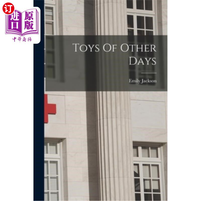 海外直订医药图书Toys Of Other Days 以前的玩具