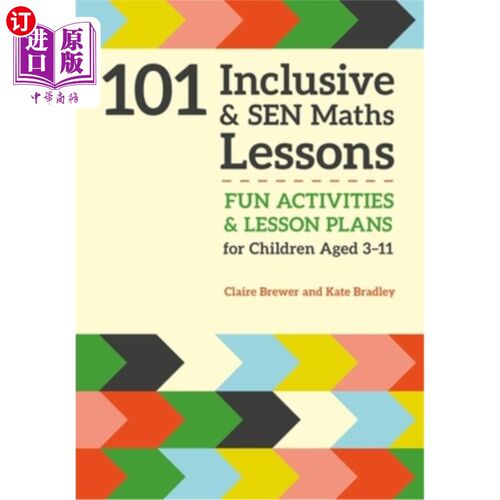 海外直订101 Inclusive and Sen Maths Lessons: Fun Activities and Lesson Plans for Childre 101个包容与包容的数学课程: