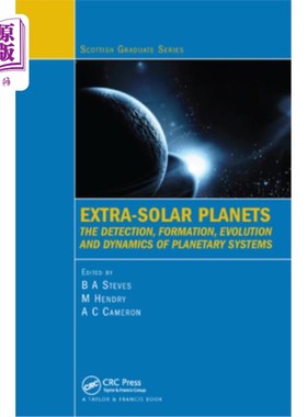 海外直订Extra-Solar Planets: The Detection, Formation, Evolution and Dynamics of Planeta 太阳系外行星:行星系统的探