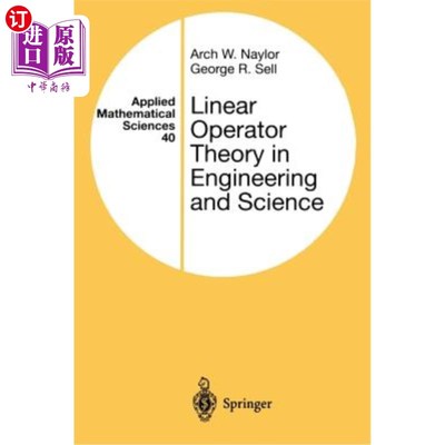 海外直订Linear Operator Theory in Engineering and Science 工程与科学中的线性算符理论