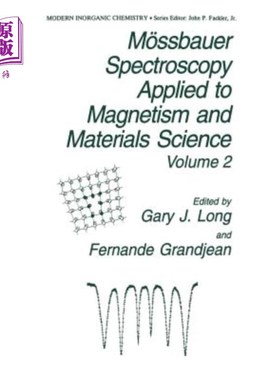 海外直订M?ssbauer Spectroscopy Applied to Magnetism and Materials Science M ?斯堡尔光谱学在磁学和材料科学中的应用