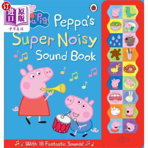 海外直订Peppa Pig: Peppa's Super Noisy Sound Book 《小猪佩奇:超级吵闹的声音书》