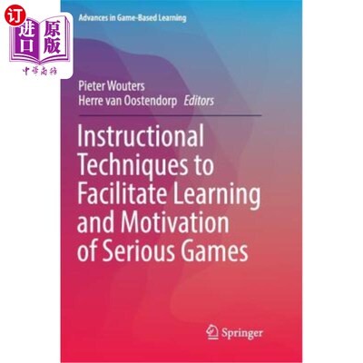 海外直订Instructional Techniques to Facilitate Learning and Motivation of Serious Games 促进严肃游戏学习和动机的教学技巧
