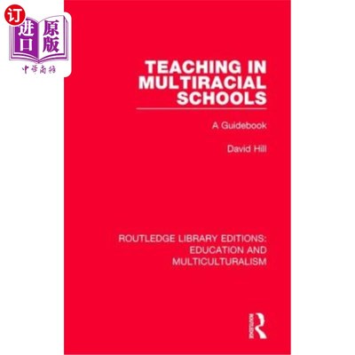 海外直订Teaching in Multiracial Schools: A Guidebook 多种族学校教学指南