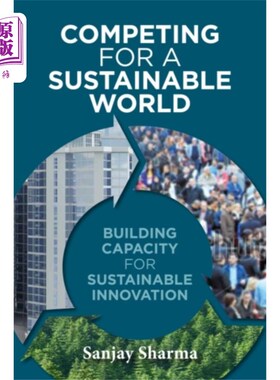 海外直订Competing for a Sustainable World 为可持续发展的世界而竞争