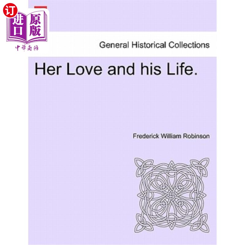 海外直订Her Love and His Life. 她的爱和他的生活。