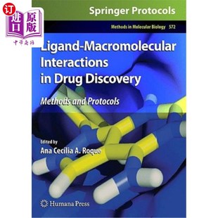 Protocols Discovery Macromolecular 海外直订医药图书Ligand 大分子 Drug Methods 配体 药物发现中 and Interactions