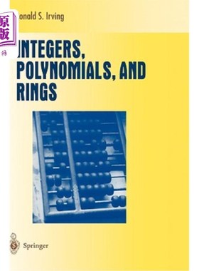 海外直订Integers, Polynomials, and Rings: A Course in Algebra 整数、多项式和环：代数课程