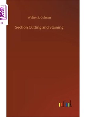 海外直订Section Cutting and Staining 断面切割及染色
