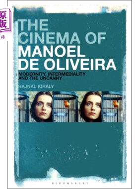 海外直订Cinema of Manoel de Oliveira 马诺埃尔·德·奥利维拉电影院