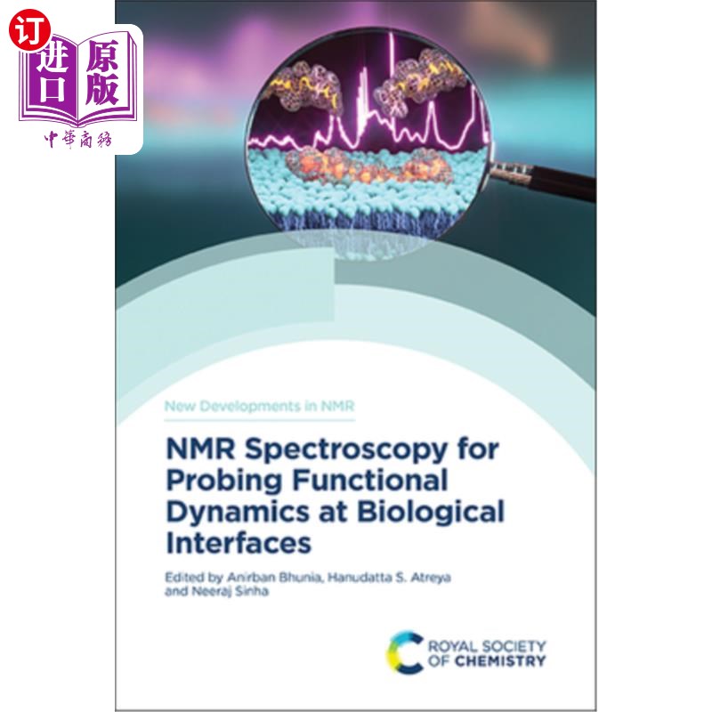 海外直订NMR Spectroscopy for Probing Functional Dynamics at Biological Interfaces 用于探测生物界面功能动力学的核磁